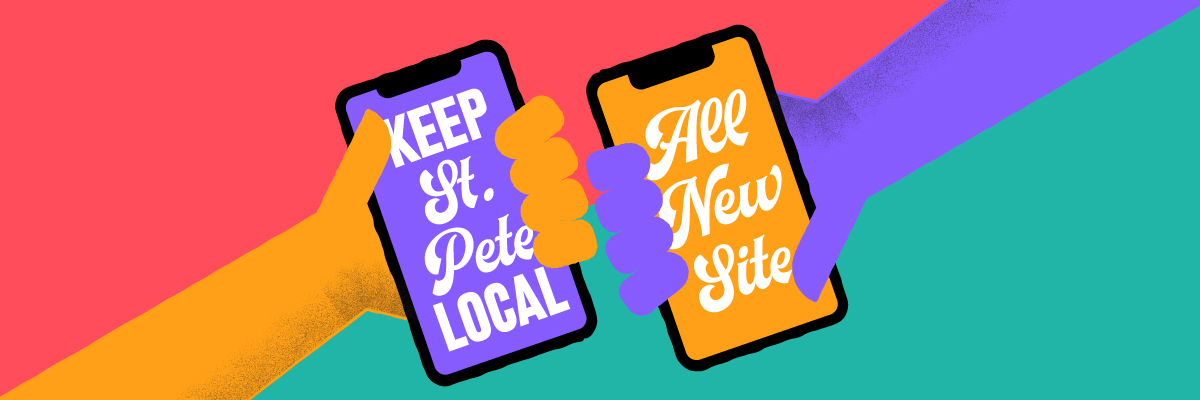 Keep St. Pete Local, All New Site